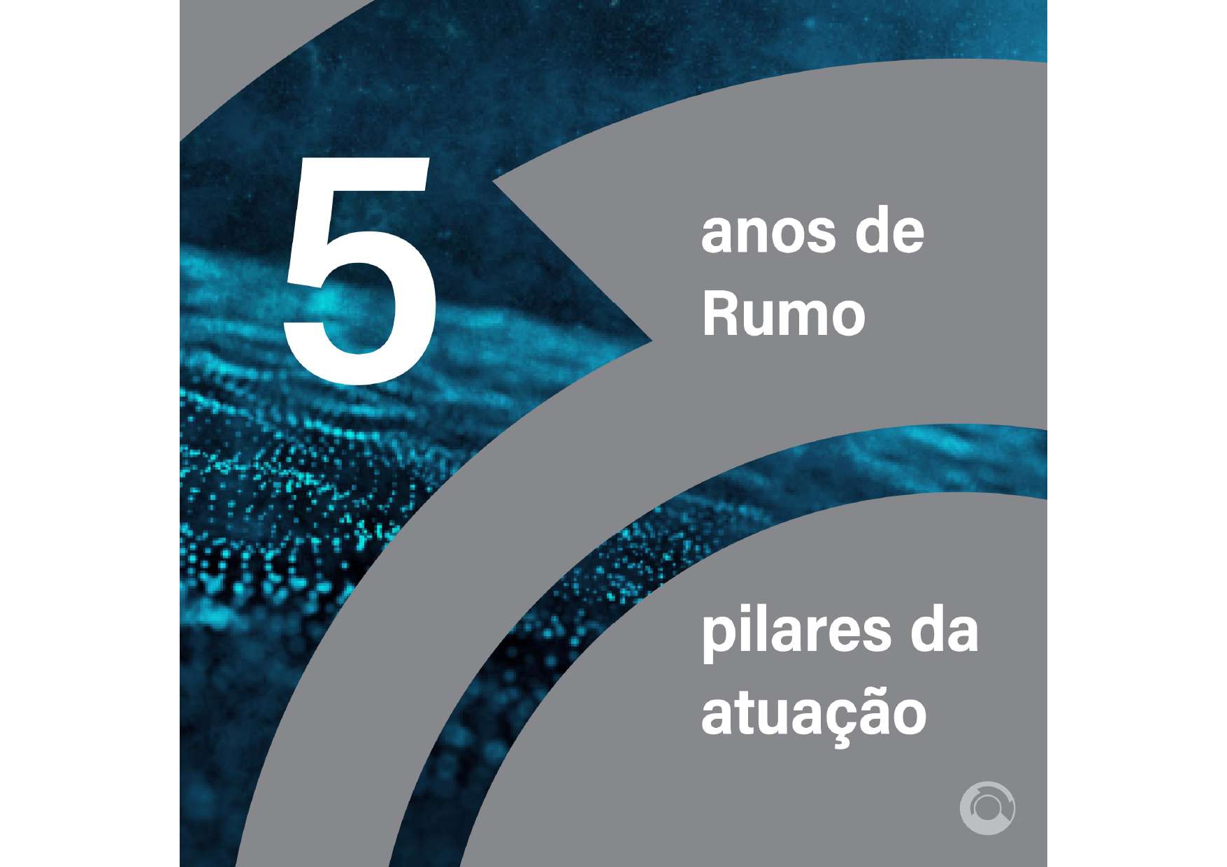 Rumo 5 anos