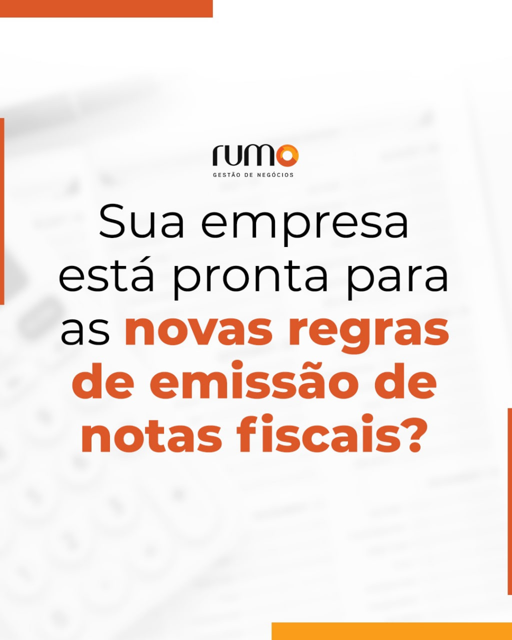 Novas regras emissão de notas fiscais
